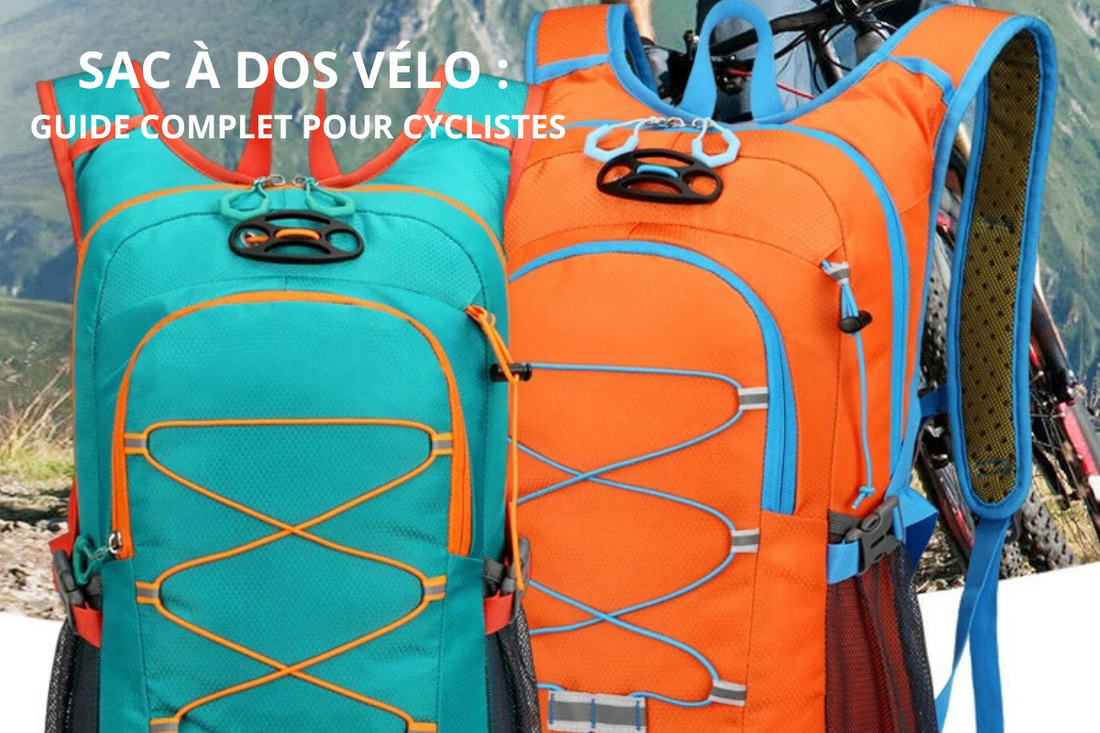 Sac à dos vélo : Guide complet pour cyclistes